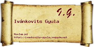 Ivánkovits Gyula névjegykártya